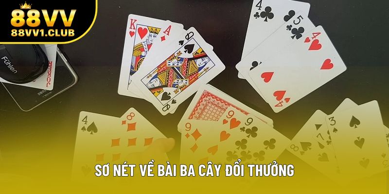 Sơ nét về bài ba cây đổi thưởng