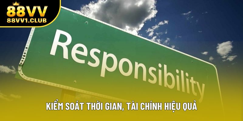 Kiểm soát thời gian, tài chính hiệu quả